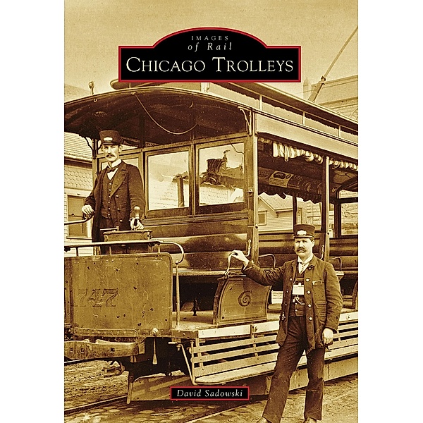 Chicago Trolleys, David Sadowski