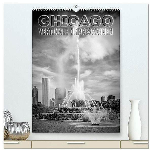 CHICAGO Vertikale Impressionen (hochwertiger Premium Wandkalender 2024 DIN A2 hoch), Kunstdruck in Hochglanz, Melanie Viola