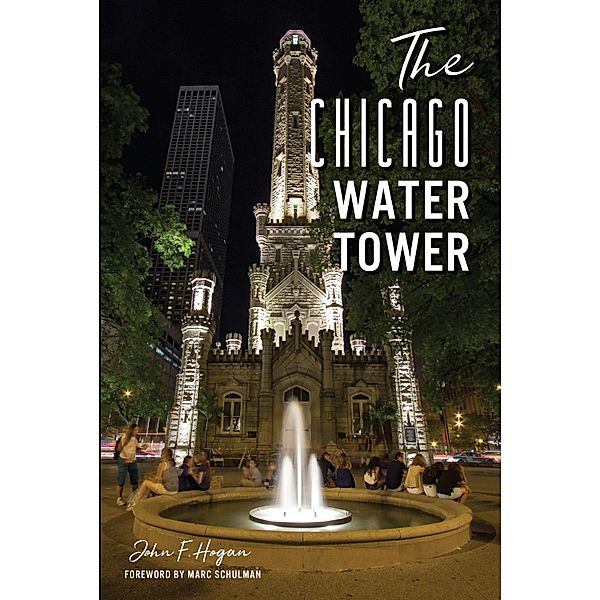 Chicago Water Tower, John F. Hogan