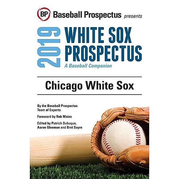 Chicago White Sox 2019, Baseball Prospectus