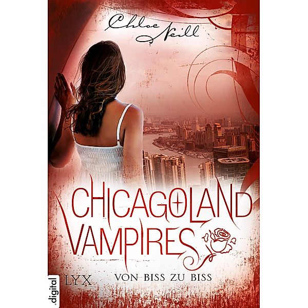 Chicagoland Vampires - Von Biss zu Biss / Chicagoland-Vampires-Reihe Bd.10,5, Chloe Neill