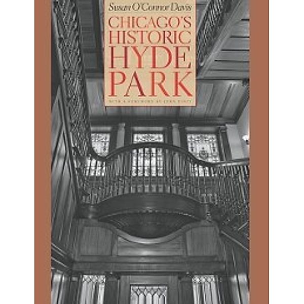 Chicago's Historic Hyde Park, Davis Susan O'Connor Davis