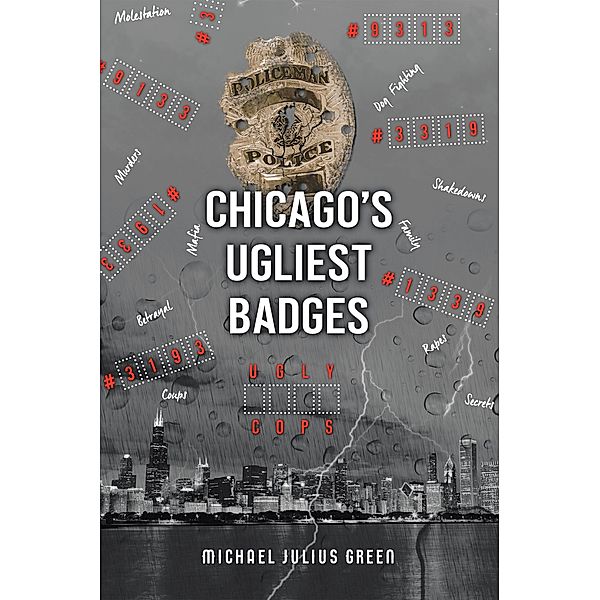 Chicago's Ugliest Badges, Michael Julius Green