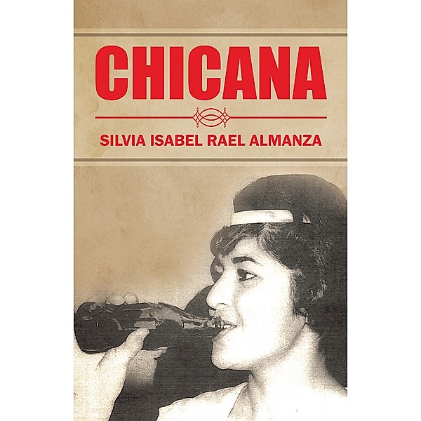 Chicana, Silvia Isabel Rael Almanza