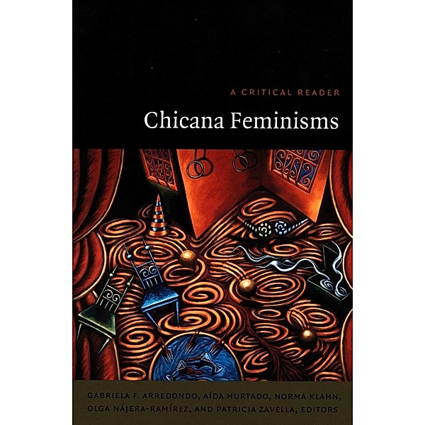 Chicana Feminisms / Post-Contemporary Interventions