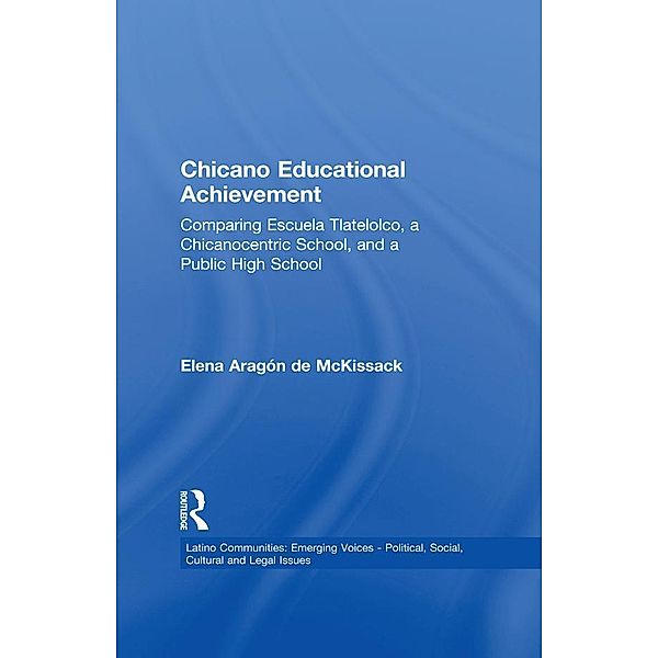 Chicano Educational Achievement, Elena Aragon de McKissack