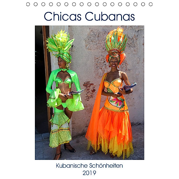 Chicas Cubanas - Kubanische Schönheiten (Tischkalender 2019 DIN A5 hoch), Henning von Löwis of Menar
