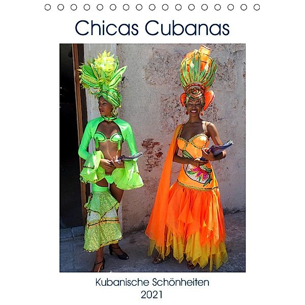 Chicas Cubanas - Kubanische Schönheiten (Tischkalender 2021 DIN A5 hoch), Henning von Löwis of Menar, Henning von Löwis of Menar