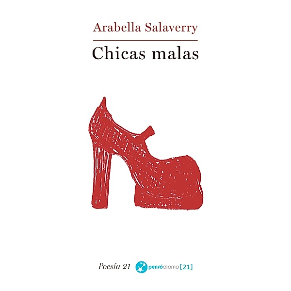 Chicas malas / Poesía 21, Arabella Salaverry