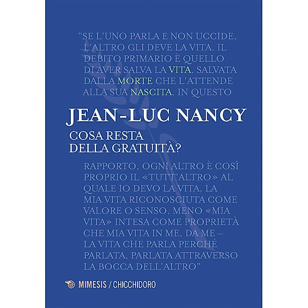 Chicchi d'oro: Cosa resta della gratuità?, Jean-luc Nancy