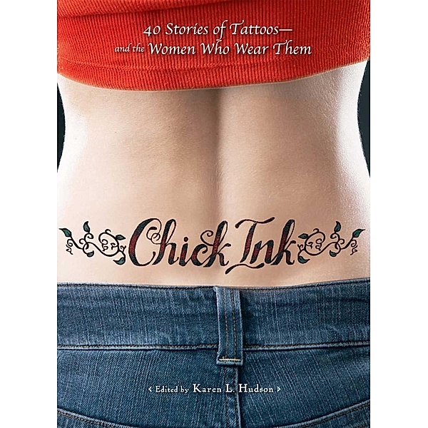 Chick Ink, Karen L Hudson