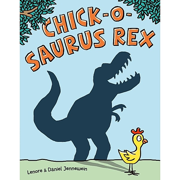 Chick-o-Saurus Rex, Lenore Jennewein