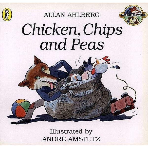 Chicken, Chips and Peas, Allan Ahlberg, Andre Amstutz