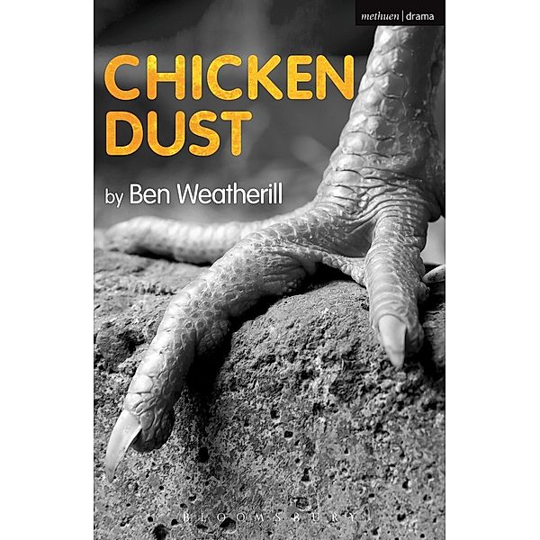 Chicken Dust / Modern Plays, Ben Weatherill