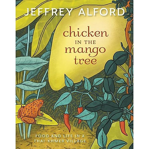 Chicken in the Mango Tree, Jeffrey Alford