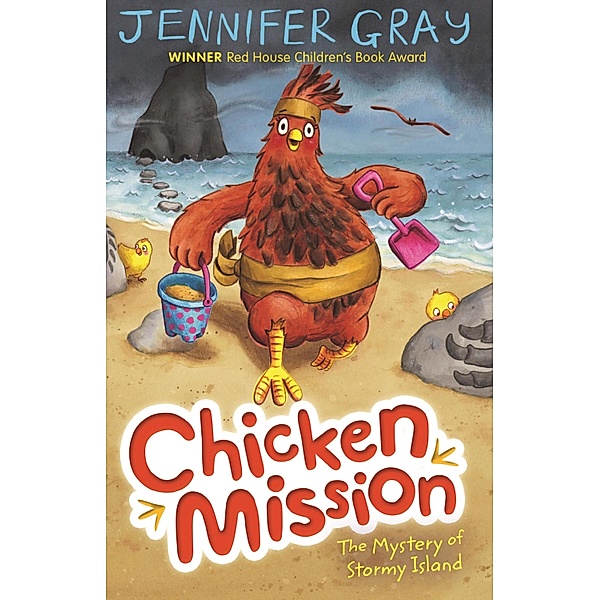 Chicken Mission: The Mystery of Stormy Island / Chicken Mission Bd.4, Jennifer Gray