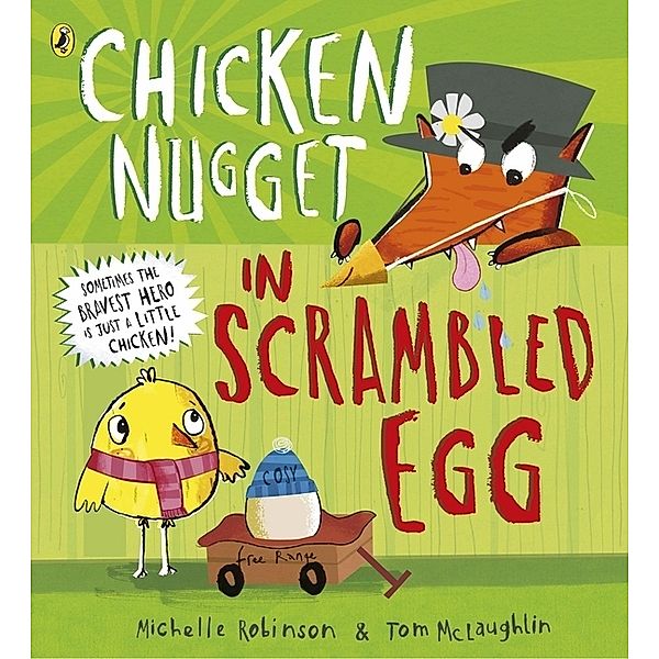 Chicken Nugget / Chicken Nugget: Scrambled Egg, Michelle Robinson