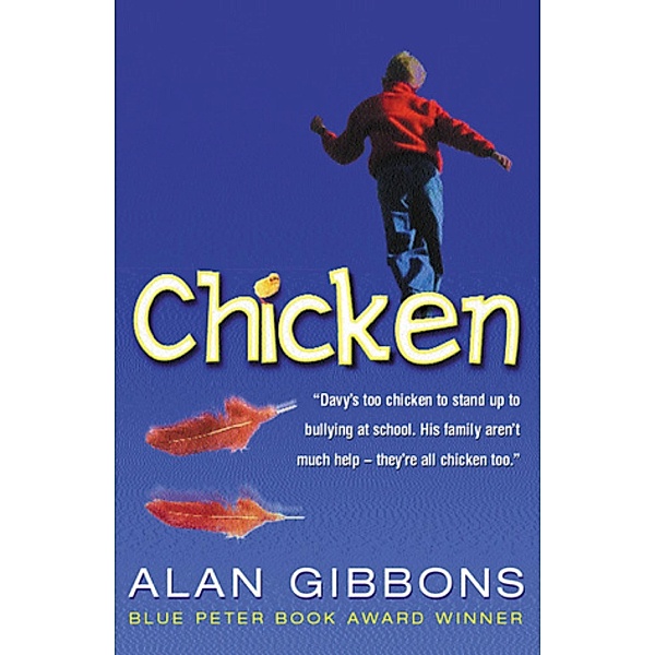Chicken / Orion Children's Books, Alan Gibbons