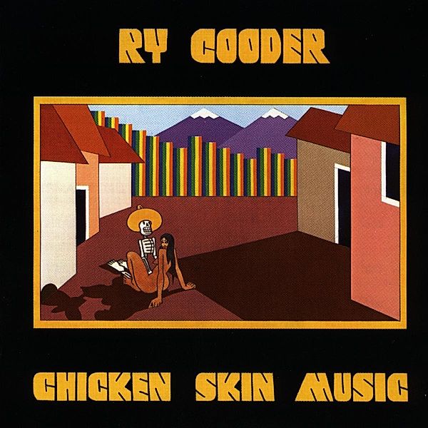 Chicken Skin Music, Ry Cooder