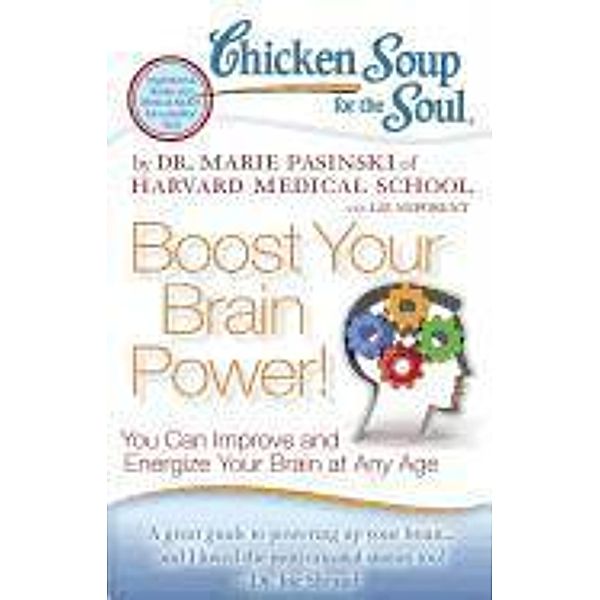 Chicken Soup for the Soul: Boost Your Brain Power! / Chicken Soup for the Soul, Marie Pasinski