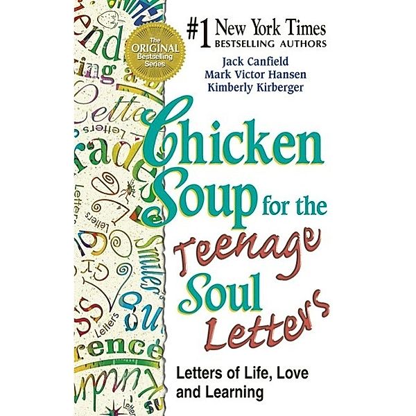 Chicken Soup for the Teenage Soul Letters / Chicken Soup for the Soul, Jack Canfield, Mark Victor Hansen