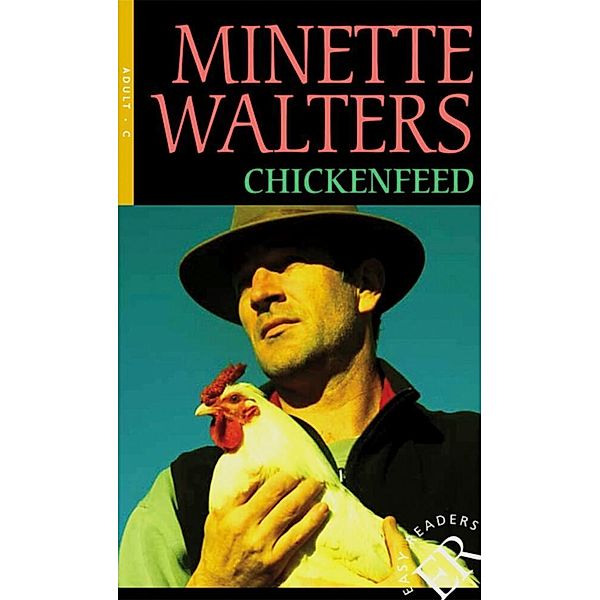 Chickenfeed, Minette Walters