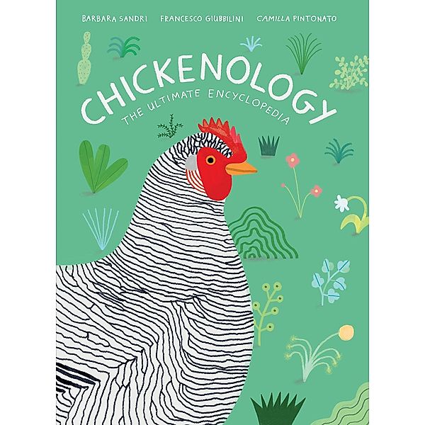 Chickenology / The Farm Animal Series, Barbara Sandri, Francesco Giubbilini