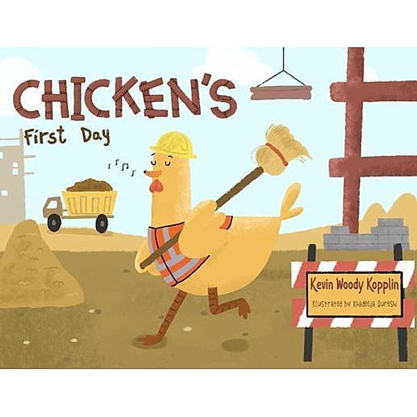 Chicken's First Day, Kevin Kopplin