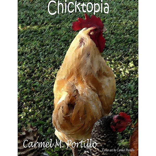 Chicktopia, Carmel M. Portillo