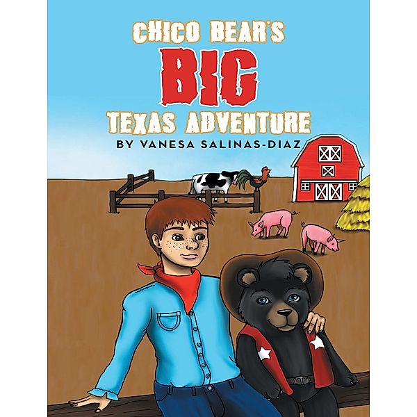 Chico Bear's Big Texas Adventure, Vanesa Salinas-Diaz