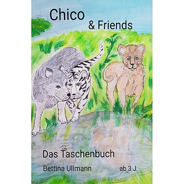 Chico & Friends, Bettina Ullmann