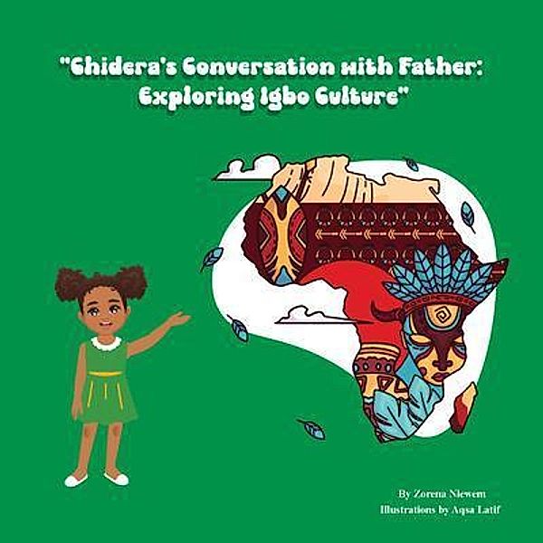 Chidera's Conversation with Father, Zorena Nlewem