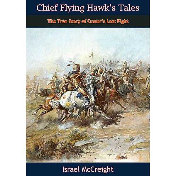 Chief Flying Hawk's Tales, Israel McCreight