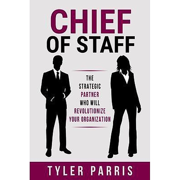 Chief Of Staff, Tyler Parris