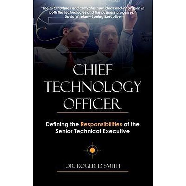 Chief Technology Officer / Becoming a Better Leader Bd.1, Roger Smith