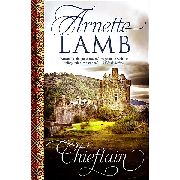 Chieftain / The Border Series, Arnette Lamb