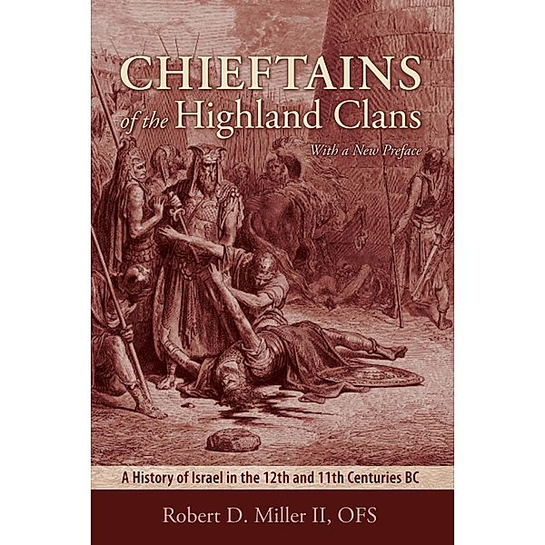 Chieftains of the Highland Clans, Robert D. II Miller