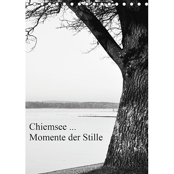 Chiemsee ... Momente der Stille (Tischkalender 2021 DIN A5 hoch), Renate Wasinger