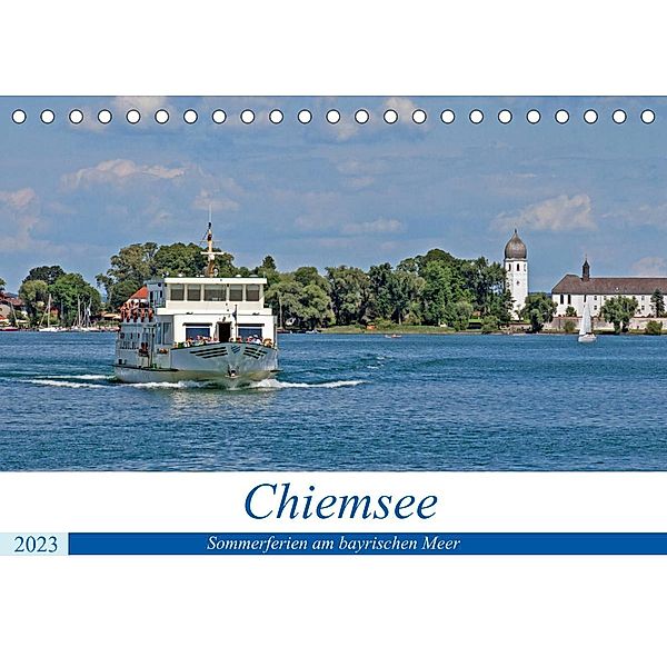 Chiemsee - Sommerferien am bayrischen Meer (Tischkalender 2023 DIN A5 quer), Gisela Braunleder