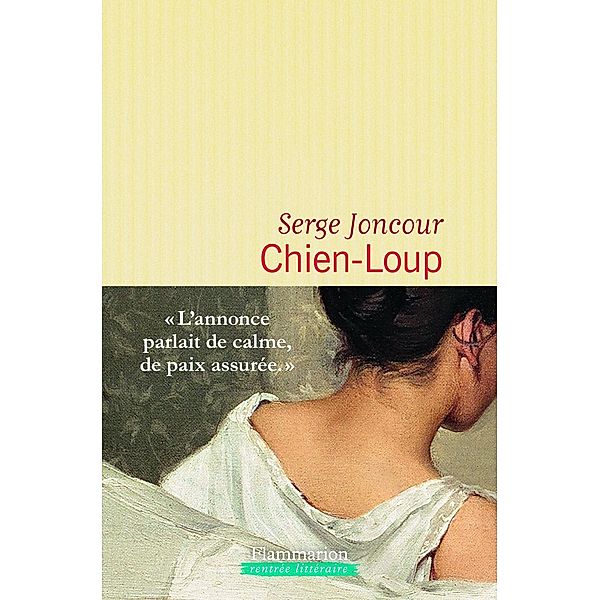 Chien-Loup, Serge Joncour