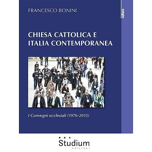 Chiesa cattolica e Italia contemporanea, Francesco Bonini
