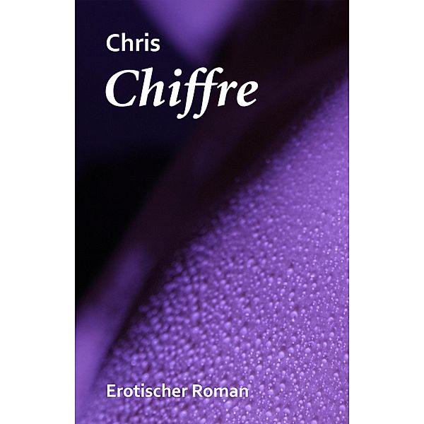 Chiffre, Chris Chiffre