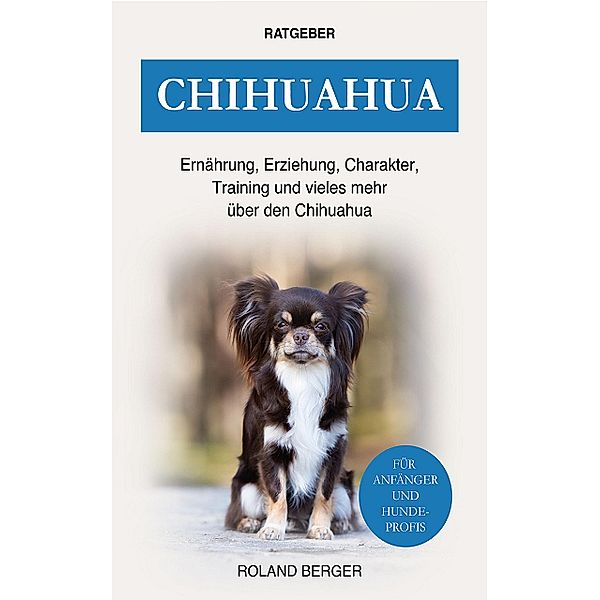 Chihuahua, Roland Berger