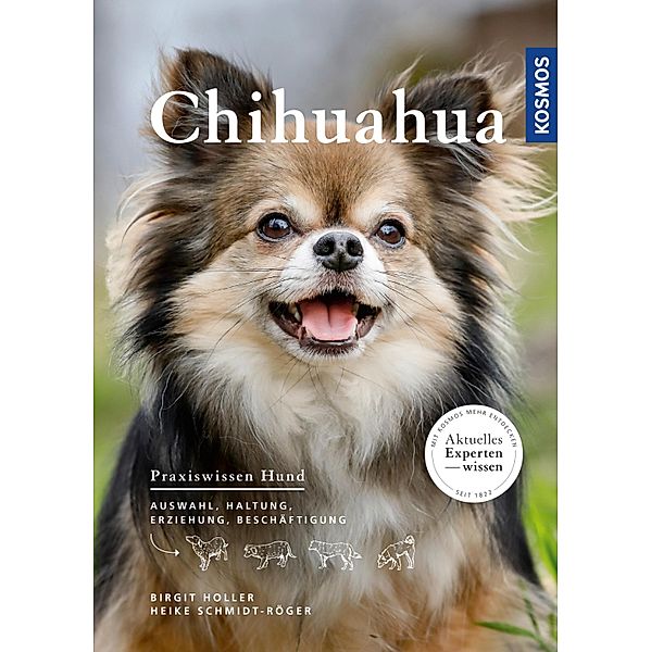 Chihuahua / Praxiswissen Hund, Birgit Holler, Heike Schmidt-Röger