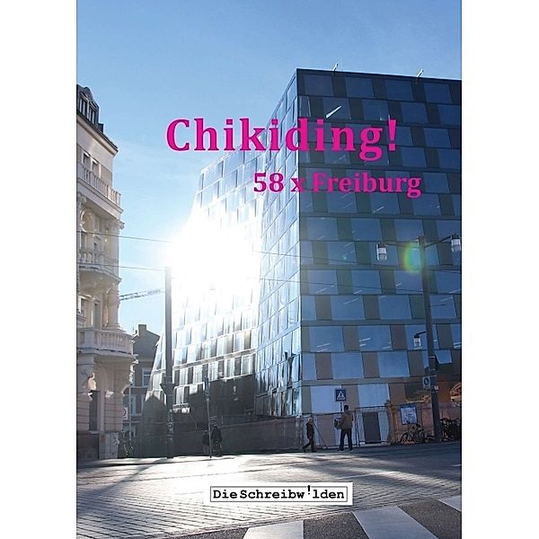 Chikiding!, Alex Devesper, Ellen Göppl, Claudia Hellstern, Sabine Lauffer, Uta Neumann, Ilse Reichinger