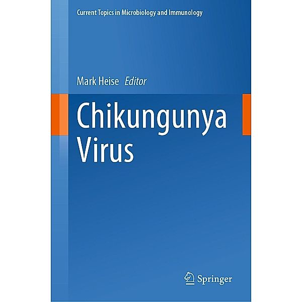 Chikungunya Virus / Current Topics in Microbiology and Immunology Bd.435