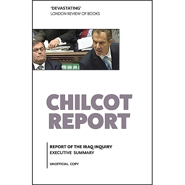 Chilcot Report / Canbury, John Chilcot, Lawrence Freedman, Roderic Lyne, Martin Gilbert, Usha Kumari Prashar, Iraq Inquiry
