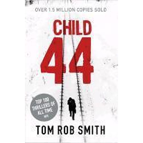 Child 44, Tom Rob Smith