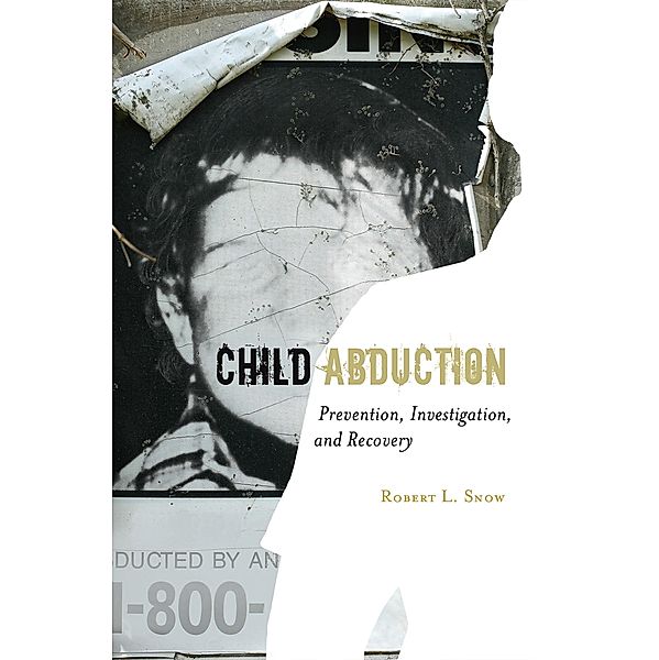 Child Abduction, Robert L. Snow