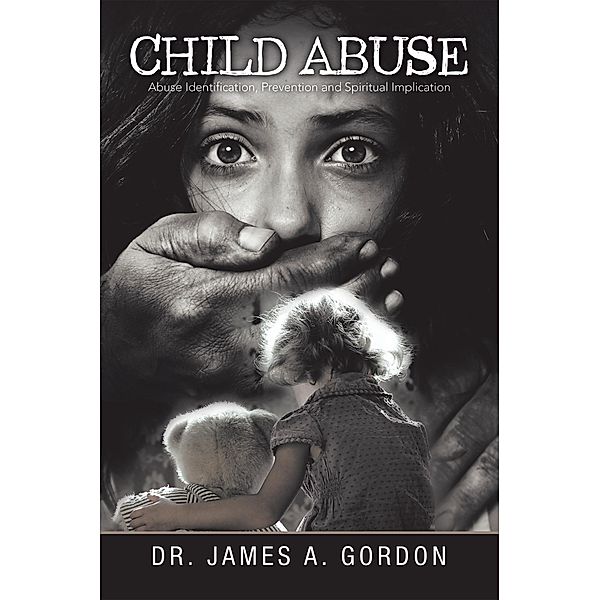 Child Abuse, James A. Gordon